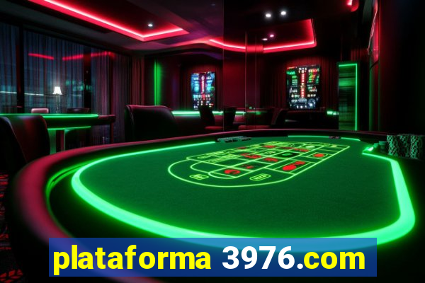 plataforma 3976.com